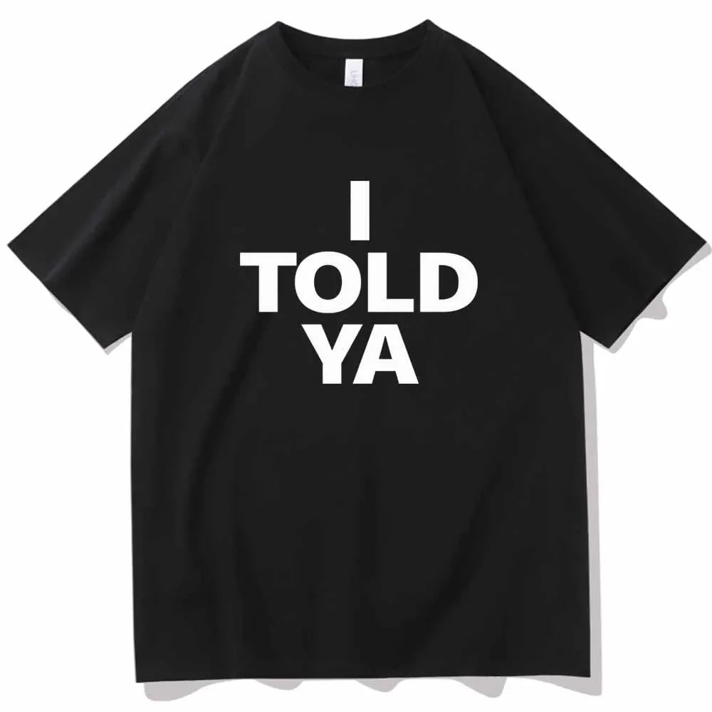 I TOLD YA Challengers 2024 T-Shirts O-Neck Short - MERGE.DAY.1.FREESTYLE