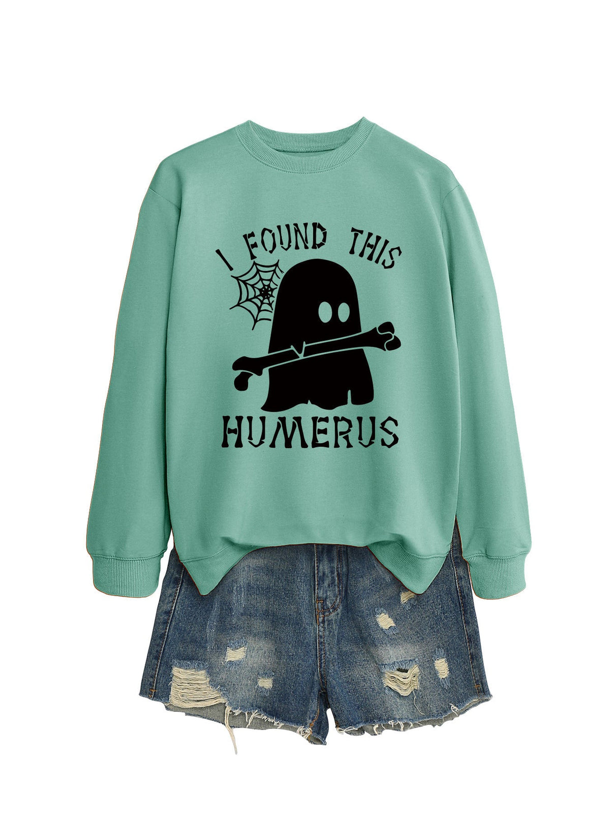 I FOUND THIS HUMERUS round neck sweatshirt - MERGE.DAY.1.FREESTYLE